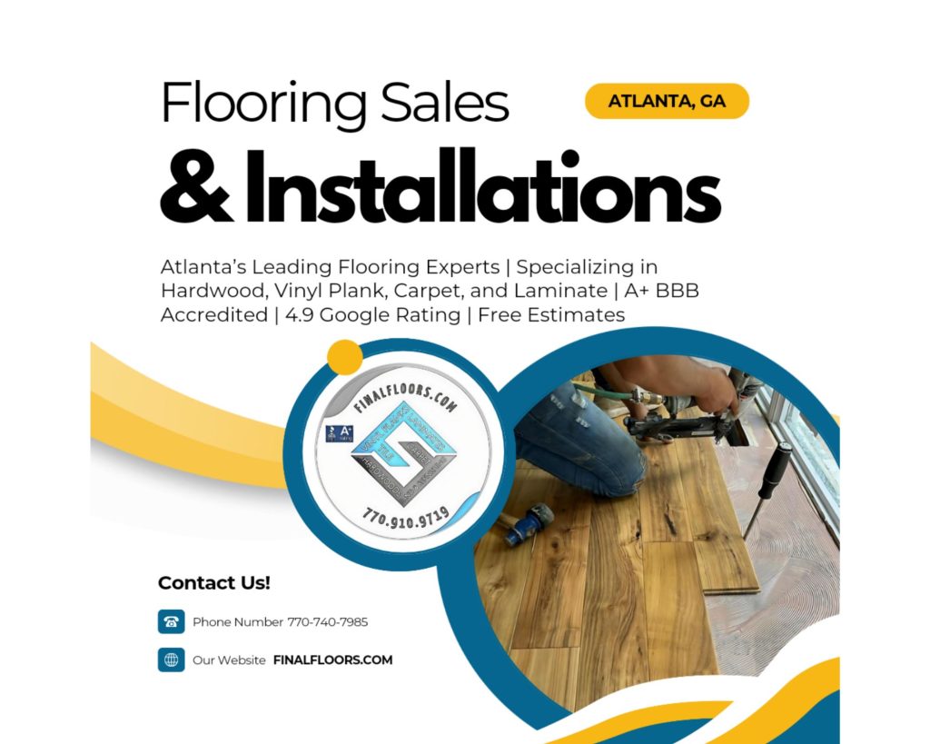 FINALFLOORS.COM
Atlanta's Trusted Flooring Specialist
When it comes to quality flooring solutions in Atlanta, Final Floors is your go-to expert for both residential and commercial spaces. With years of experience and a stellar reputation, we provide comprehensive flooring services designed to enhance the beauty, functionality, and value of your property.
What We Offer:
1. Hardwood Installations & Refinishing
New Installations: From classic oak to exotic Brazilian walnut, we bring your vision to life with precision and care.
Refinishing Services: Bring worn <a href='https://www.finalfloors.com/services/atlanta-hardwood-flooring-contractor/'>hardwood floors back to life with our dust-free refinishing</a> system. Perfect for restoring the natural beauty of your flooring.
2. Vinyl Planks & Luxury Vinyl Tile (LVT)
Durable, waterproof, and stylish—our luxury vinyl options are perfect for homes and businesses alike. With designs that mimic natural wood and stone, you’ll get the look you want with added resilience.
3. Laminates and Engineered Flooring
Affordable and versatile, our laminate and engineered wood options offer a wide range of colors and textures to match any aesthetic.
4. Carpet Sales & Installation
From plush, stain-resistant carpets for your home to heavy-duty commercial-grade options, we provide top-quality materials with expert installation services.
Why Choose Final Floors?
Safety First: Every project is completed with strict safety protocols to protect your family, home, and business.
Free Estimates: Get a detailed quote with no strings attached. We believe in transparent pricing and honest communication.
Customer-Centric Approach: We work closely with you to understand your needs and provide tailored solutions that fit your budget and style.
Residential & Commercial Expertise: Whether it’s a cozy living room or a large office space, we have the skills and experience to handle it all.
Contact Us Today!
Phone: (770) 910-9719
Website: FinalFloors.com
Let’s transform your space with beautiful, durable flooring.
Top Hashtags
#floorrefinishing #flooring #freestyle #freeestimates #floortile #flooringsolutions #FlipThatHouse #floors #flooringcompany #atlantahomes #atlnewhomes #atlantarealestatecompany #atlantarenovation #atlantaremodeling #homeremodelingideas #homeimprovementprojects #house #hardwoods #hardwoodflooring #Homerenovations #homeimprovements #houseflipping #homedepot #contractor #carpets #Construction #customfloors #Commercial #commercialflooring #contractors
” class=”wp-image-5354″/></a></figure>
</div>
</div>
<div class=