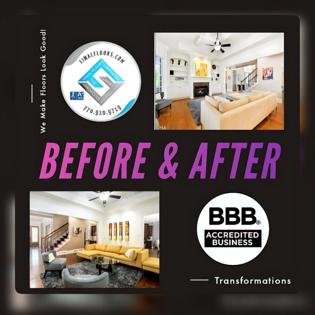 Alt text showing a high-impact before-and-after flooring transformation by Final Floors, Metro Atlanta’s top-rated flooring company known for expert vinyl plank, hardwood, laminate, tile, and carpet installations. The image showcases a dramatic upgrade, replacing outdated or water-damaged flooring with premium materials installed by licensed professionals. Final Floors holds a 4.9-star Google rating and A+ accreditation from the Better Business Bureau, trusted by homeowners, contractors, real estate professionals, and interior designers across Atlanta. Visual highlights include clean, modern finishes, luxury vinyl plank flooring, rich hardwood tones, and seamless tile or carpet transitions. Brands featured include Shaw, Mohawk, COREtec, Bruce, and Mannington—reinforcing Final Floors’ commitment to quality. The image is branded with current coupon offers for new customers: $300 OFF 3 rooms, $400 OFF 4 rooms, and $500 OFF 5 rooms with purchase of materials and installation. Also promoted is Final Floors’ 10% Referral Program for realtors, painters, contractors, and restoration companies—allowing participants to earn, gift, or donate their reward. Local SEO keywords embedded: waterproof LVP Atlanta, hardwood flooring installation Metro Atlanta, best flooring company in Roswell, Marietta, Alpharetta, Sandy Springs, Johns Creek, Peachtree Corners, Decatur, Dunwoody, Kennesaw, Woodstock, Norcross, Suwanee, Brookhaven, Lawrenceville, Tucker, Milton, Chamblee, Cumming, Acworth, and Buford. The visual may include branded text overlays: Final Floors, Free Estimate, Save $500, Referral Rewards, and contact info 770-910-9719 and FinalFloors.com. Keywords include: luxury vinyl plank installation Atlanta, waterproof floors near me, flooring contractor Roswell GA, affordable hardwood floors Alpharetta, stain-resistant laminate, best carpet installers in Metro Atlanta, tile installation experts, home renovation flooring, flooring sales, top flooring deals in Georgia. This alt text supports image SEO indexing, local discoverability, and ADA accessibility while reinforcing Final Floors’ brand authority, service quality, and regional coverage across Greater Atlanta.