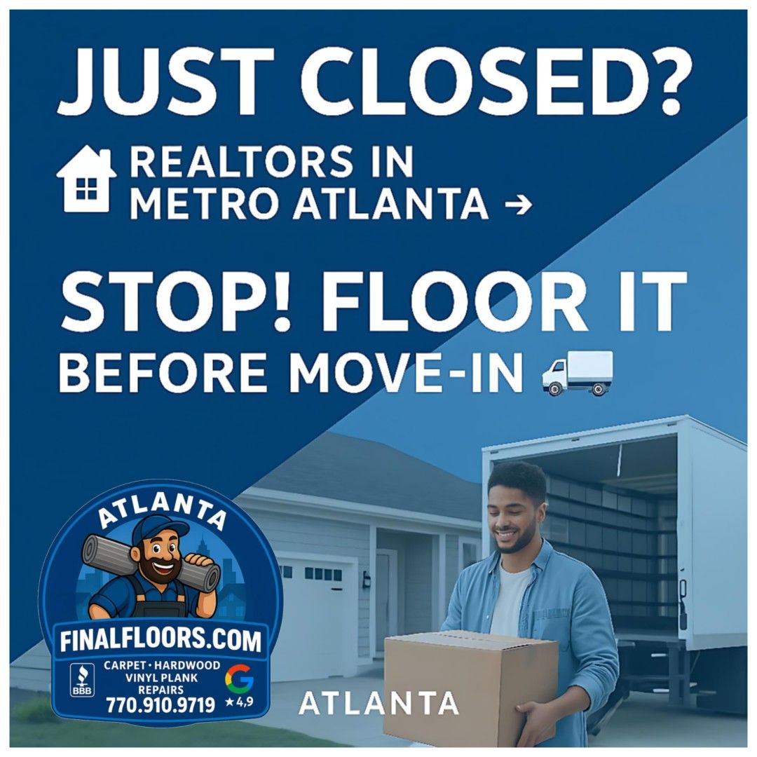 🏡 Just Closed in Atlanta? Stop & Floor It Before Move-In 🚚 A young Atlanta homeowner smiles while holding a moving box in front of a freshly purchased suburban home with a moving truck in the driveway. The bold message reads: