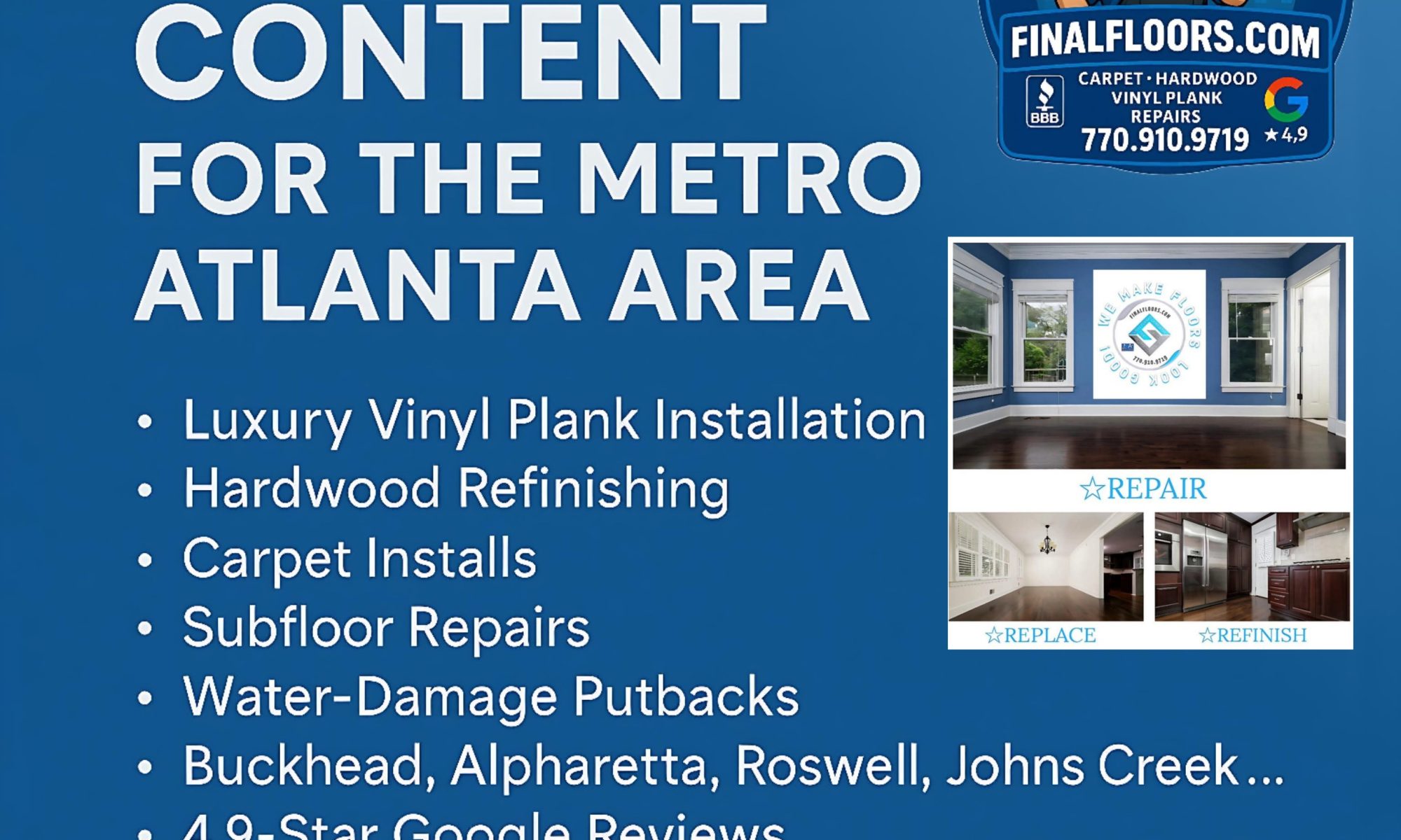 Final Floors ATL blog content promotional graphic highlighting flooring services across Metro Atlanta. The image features the Final Floors Atlanta mascot logo, company branding, BBB accreditation, and Google 4.9-star reviews. Listed services include luxury vinyl plank installation, hardwood refinishing, carpet installs, subfloor repairs, and water-damage putbacks. Coupon code FLOORSATL300 is also featured, providing special offers for new customers. Final Floors is trusted in Buckhead, Alpharetta, Roswell, Johns Creek, Brookhaven, Sandy Springs, Milton, East Cobb, Suwanee, Duluth, Decatur, Kennesaw, Cumming, Norcross, Lawrenceville, and Lilburn. With licensed in-house crews only — no subcontractors — Final Floors delivers fast 1–3 day turnarounds and high-quality flooring solutions. Contact us at 770-910-9719 or visit FinalFloors.com today.